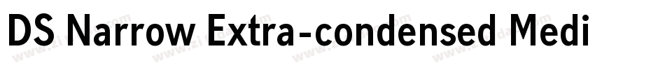 DS Narrow Extra-condensed Medium字体转换
